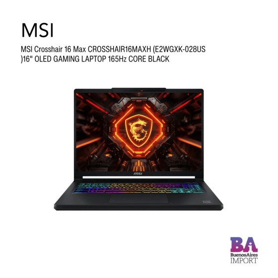MSI Crosshair 16 Max CROSSHAIR16MAXH (E2WGXK-028US )16" OLED GAMING LAPTOP...