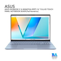 ASUS VIVOBOOK S 16 (M3607GA-IS99T) 16" FULLHD TOUCH PANEL NOTEBOOK SILVER [Pad Numérico]