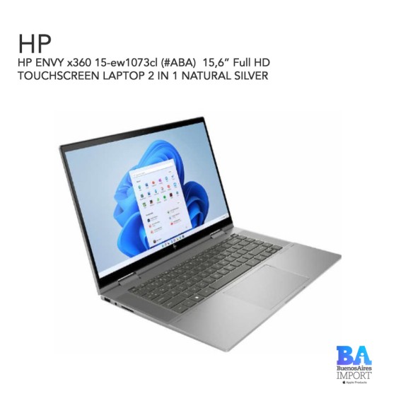 HP ENVY x360 15-ew1073cl 15,6” Full HD TOUCHSCREEN LAPTOP 2 IN 1 NATURAL SILVER