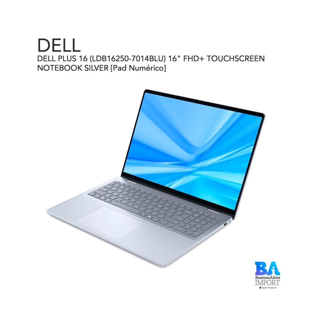 DELL PLUS 16 (LDB16250-7014BLU) 16" FHD+ TOUCHSCREEN NOTEBOOK SILVER  [Pad Numérico]