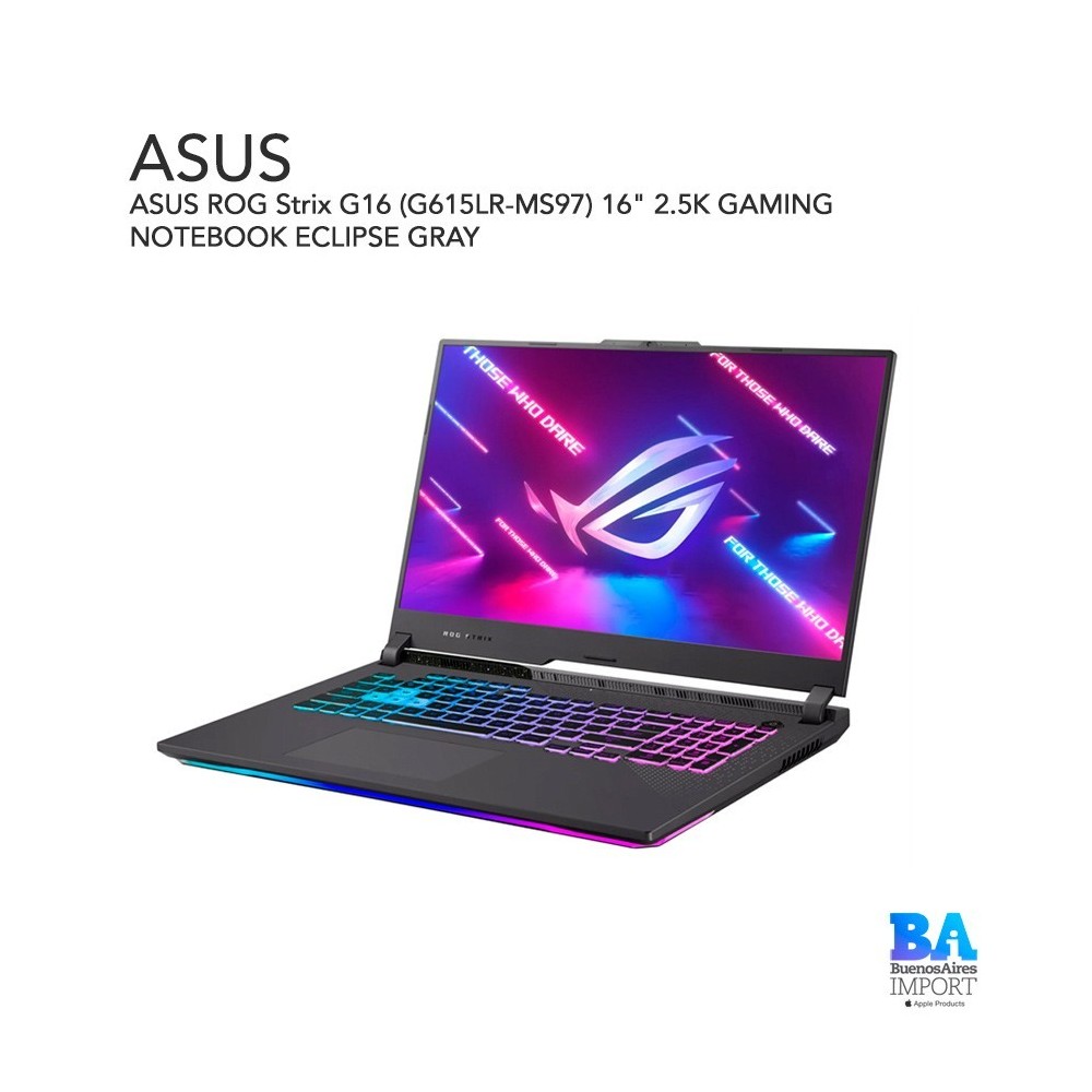 ASUS ROG Strix G16 (G615LR-MS97) 16" 2.5K GAMING NOTEBOOK ECLIPSE GRAY