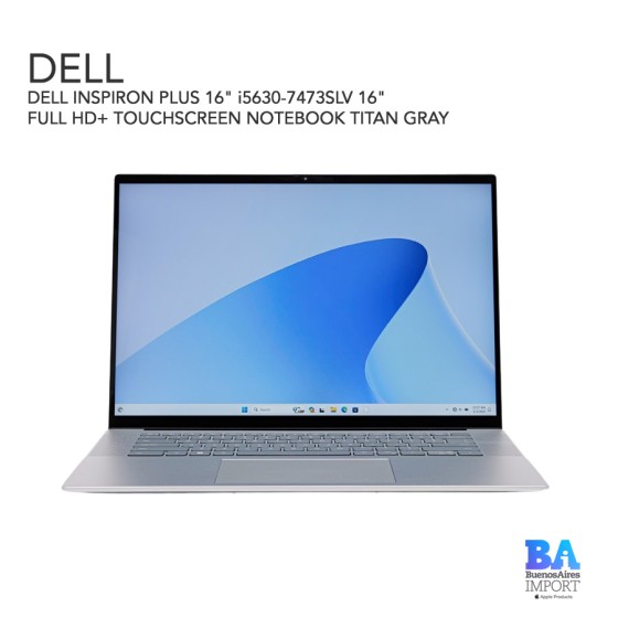 DELL INSPIRON PLUS 16" i5630-7473SLV 16" FULL HD+ TOUCHSCREEN NOTEBOOK TITAN...