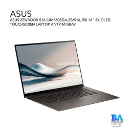 ASUS ZENBOOK S16 (UM5606GA-ZB/S16_90) 16" 3K OLED TOUCHSCREN LAPTOP ANTRIM GRAY
