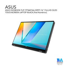 ASUS VIVOBOOK FLIP (TP3607AA-IS99T) 16" FULLHD OLED TOUCHSCREEN LAPTOP BLACK [Pad Numérico]