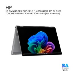 HP OMNIBOOK X FLIP 2-IN-1 (16-CC0033DX) 16" 2K OLED TOUCHSCREEN LATPOP METEOR SILVER [Pad Numérico]