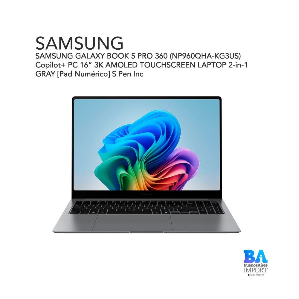 SAMSUNG GALAXY BOOK 5 PRO 360 (NP960QHA-KG3US) Copilot+ PC 16” 3K AMOLED TOUCHSCREEN LAPTOP 2-in-1 GRAY [Pad Numérico] S Pen Inc